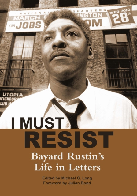E-book I Must Resist Bayard Rustin