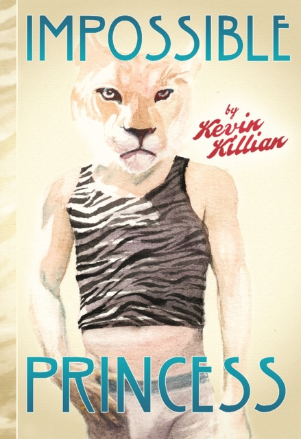 E-book Impossible Princess Kevin Killian