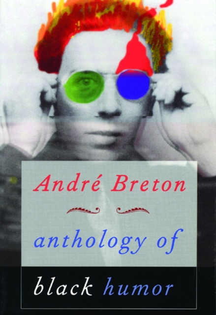 E-kniha Anthology of Black Humor Andre Breton
