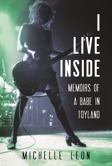 E-knjiga I Live Inside Michelle Leon