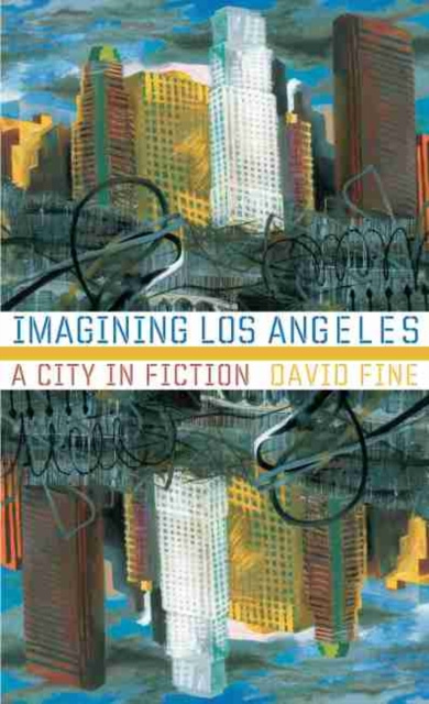 E-book Imagining Los Angeles David Fine