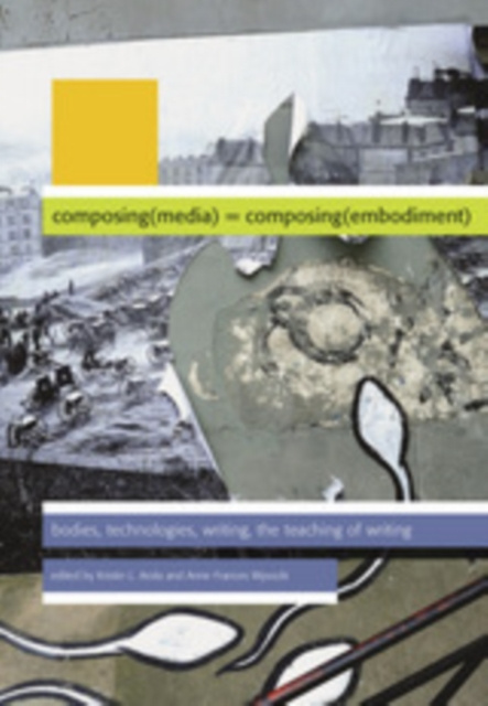 E-knjiga Composing Media Composing Embodiment Arola Kristin L Arola