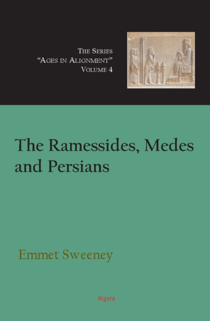 E-book Ramessides, Medes and Persians, Vol. 4 Emmet Sweeney