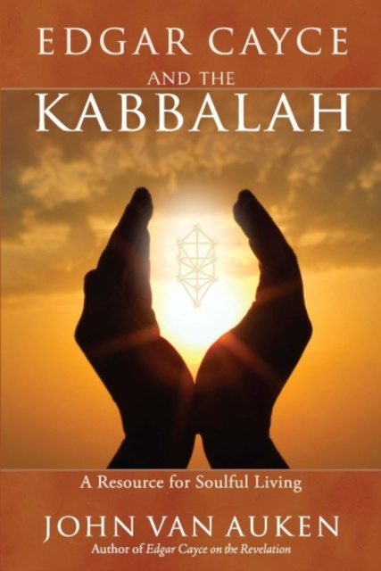 E-kniha Edgar Cayce and the Kabbalah John Van Auken