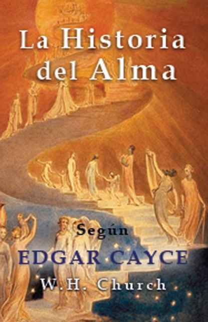 E-kniha Edgar Cayce la Historia del Alma W. H. Church