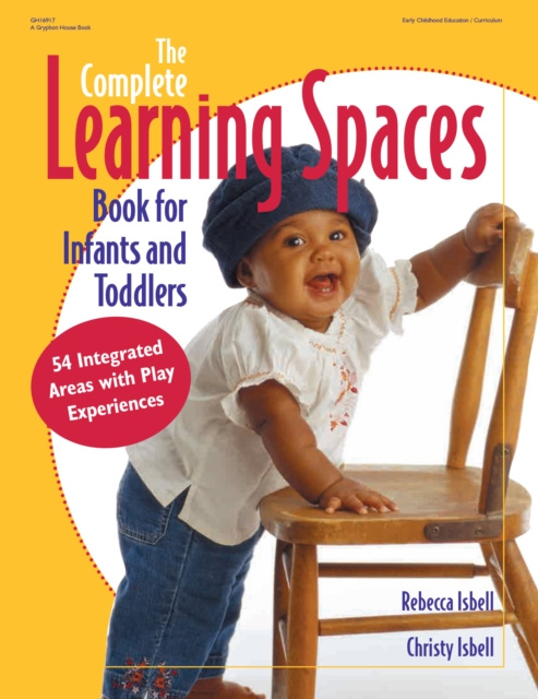 E-kniha Complete Learning Spaces Book for Infants and Toddlers Rebecca Isbell