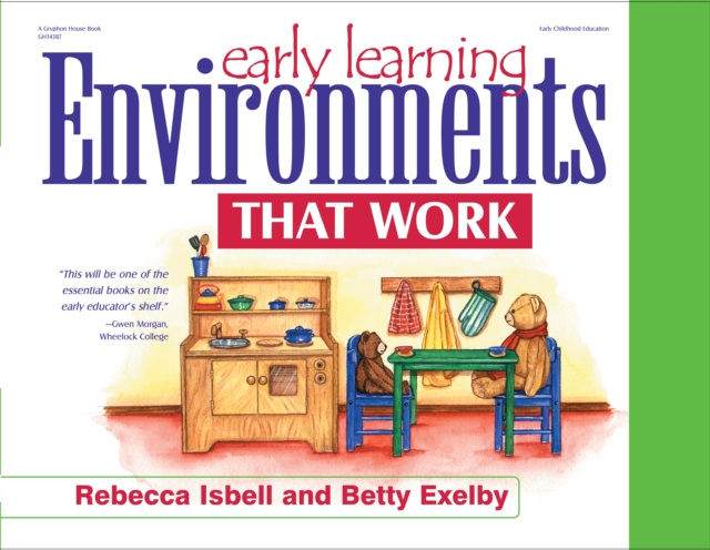 E-book Early Learning Environments That Work Rebecca Isbell