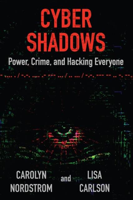 E-book Cyber Shadows Carolyn Nordstrom
