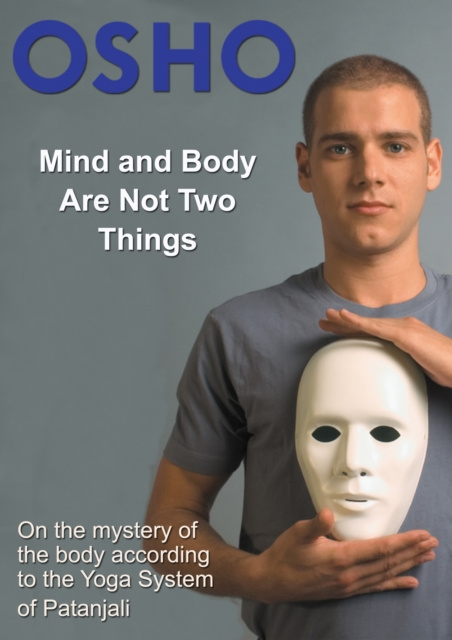 E-knjiga Mind and Body Are Not Two Things Osho