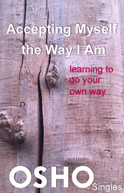 E-Book Accepting Myself the Way I Am Osho