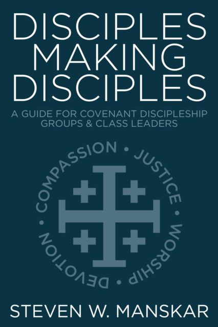 E-knjiga Disciples Making Disciples Steven W. Manskar