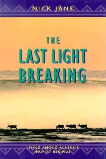 E-book Last Light Breaking Nick Jans