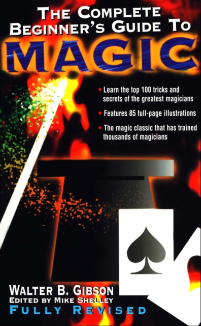 E-knjiga Complete Beginner's Guide to Magic Walter B. Gibson