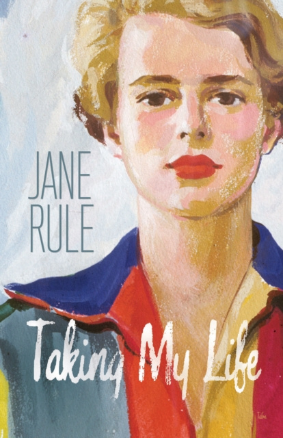 E-kniha Taking My Life Jane Rule