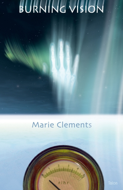 E-kniha Burning Vision Marie Clements