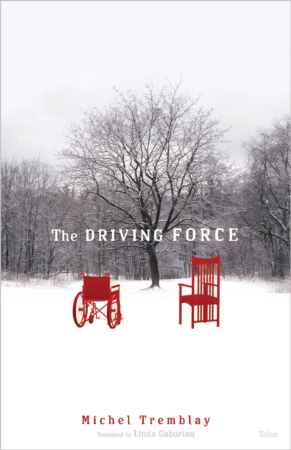 E-knjiga Drivin Force e-book Michel Tremblay