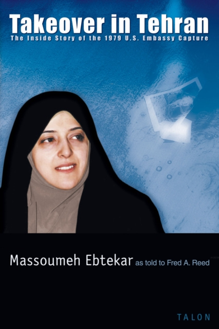 E-book Takeover in Tehran Massoumeh Ebtekar