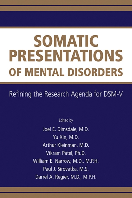 E-kniha Somatic Presentations of Mental Disorders Joel E. Dimsdale