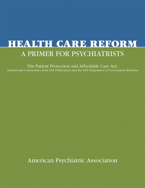 E-kniha Health Care Reform American Psychiatric Association