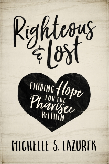 E-knjiga Righteous and Lost Michelle S. Lazurek