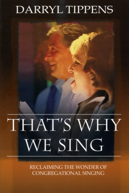 E-knjiga That's Why We Sing Darryl Tippens