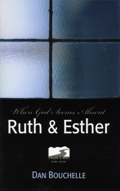 E-knjiga Ruth & Esther Dan Bouchelle