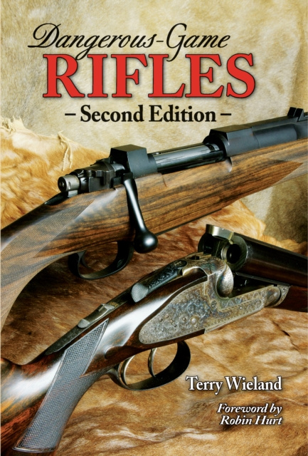 E-kniha Dangerous-Game Rifles Terry Wieland