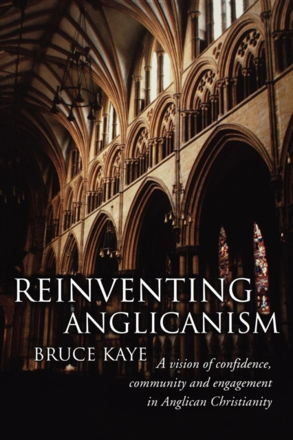 E-book Reinventing Anglicanism Bruce Kaye