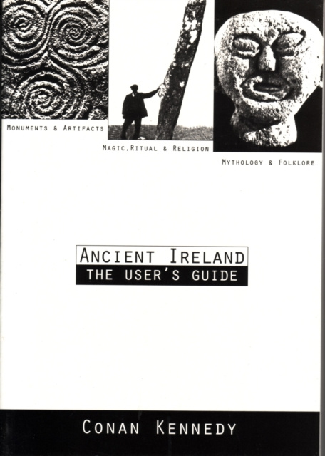 E-knjiga Ancient Ireland - The Users' Guide Conan Kennedy
