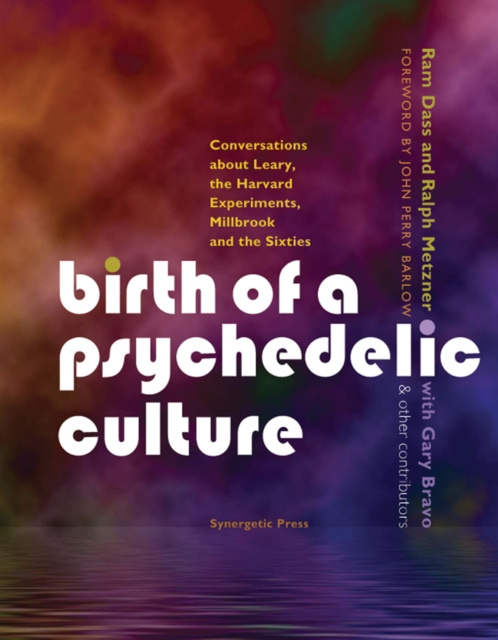 E-kniha Birth of a Psychedelic Culture Ram Dass
