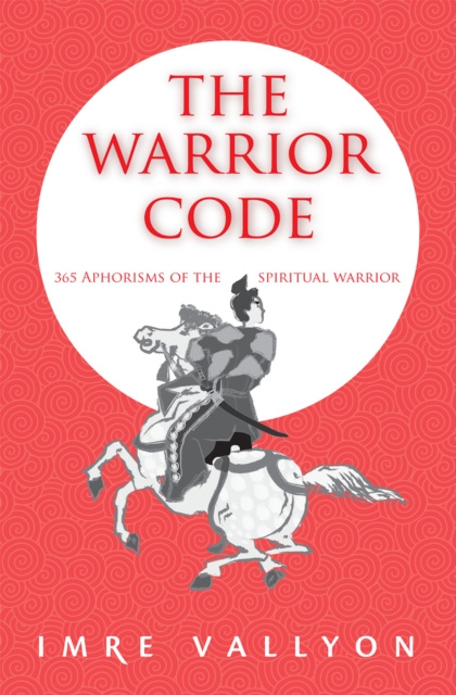 E-knjiga Warrior Code Imre Vallyon
