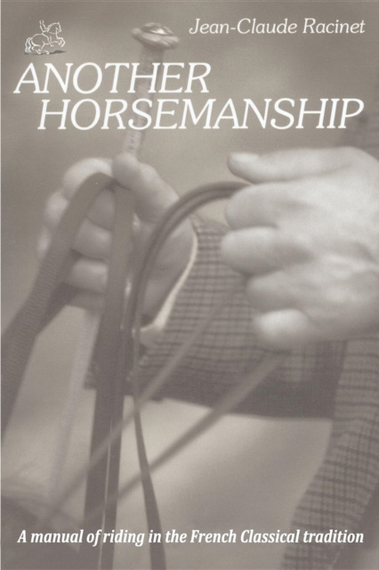 E-book Another Horsemanship Jean-Claude Racinet