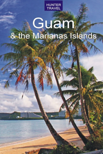 E-kniha Guam & the Marianas Islands Thomas Booth