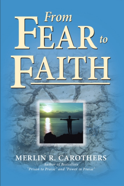 E-Book From Fear to Faith Merlin R. Carothers