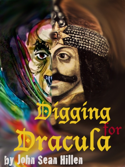 E-knjiga Digging for Dracula John Sean Hillen