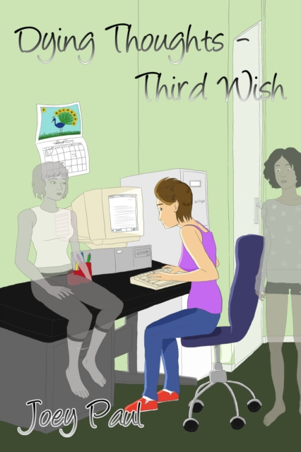 E-book Dying Thoughts: Third Wish Joey Paul