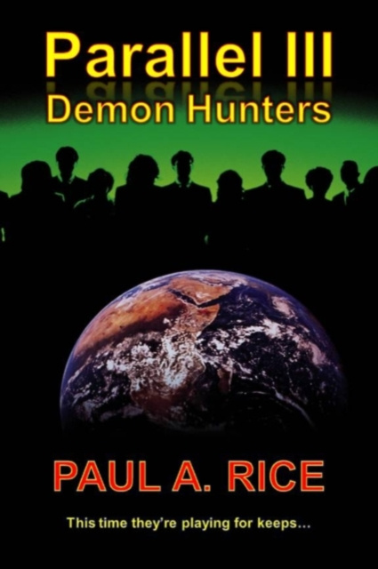 E-knjiga Parallel III - Demon Hunters Paul A Rice