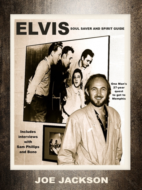 E-kniha Elvis: Soul Saver and Spirit Guide Joe Jackson