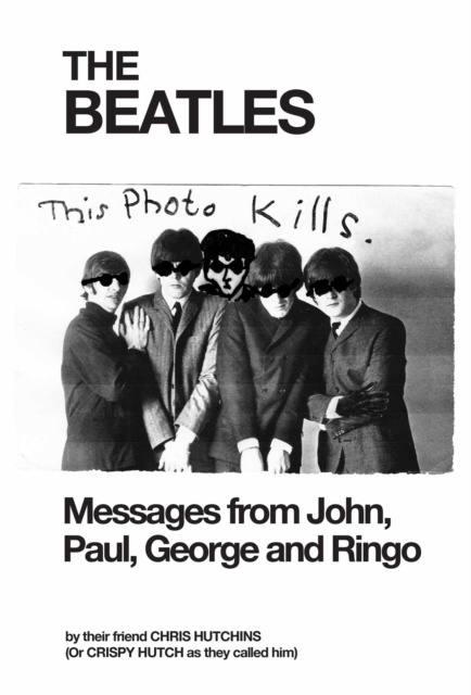 E-knjiga Beatles Messages from John, Paul, George and Ringo Chris Hutchins