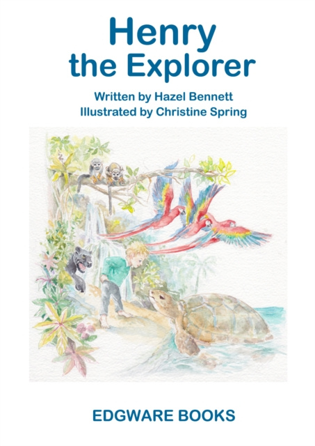 E-knjiga Henry The Explorer Hazel Bennett
