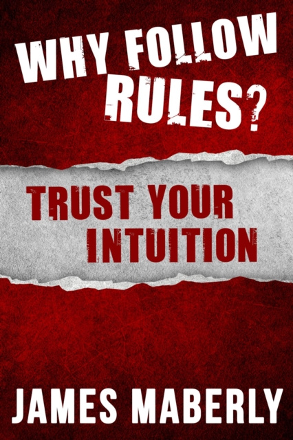 E-knjiga Why Follow Rules? James Maberly