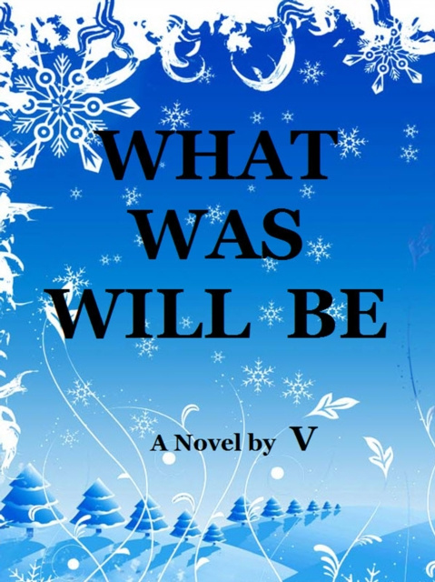 E-book What Was Will Be V