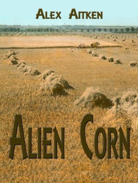E-knjiga Alien Corn Alex Aitken