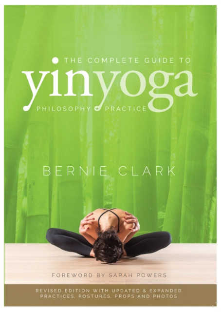 E-kniha Complete Guide to Yin Yoga Bernie Clark
