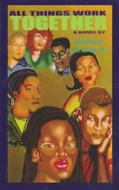 E-knjiga All Things Work Together Maurice M Gray Jr
