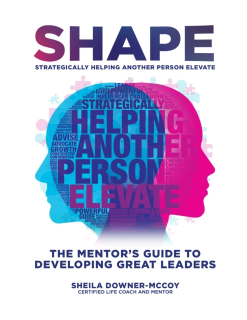 E-knjiga SHAPE (Strategically Helping Another Person Elevate) Sheila Downer-McCoy