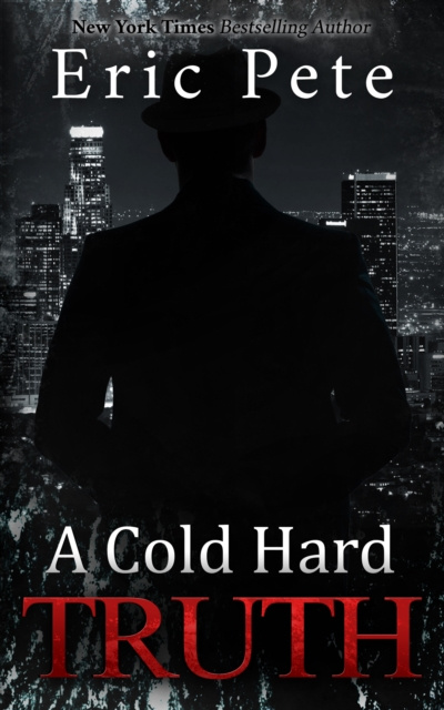 E-book Cold Hard Truth Eric Pete
