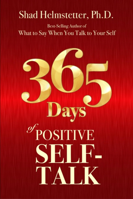 E-kniha 365 Days of Positive Self-Talk Shad Helmstetter