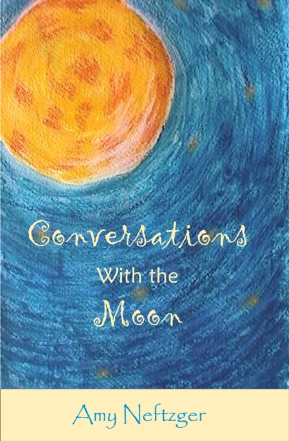 E-knjiga Conversations with the Moon Amy Neftzger