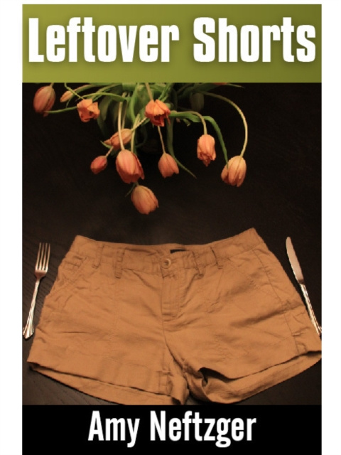 E-knjiga Leftover Shorts Amy Neftzger